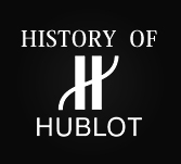 HISTORY OF ウブロ
