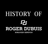 HISTORY OF ロジェデュブイ
